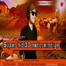 Super Hit DJ Natti Raimtiye